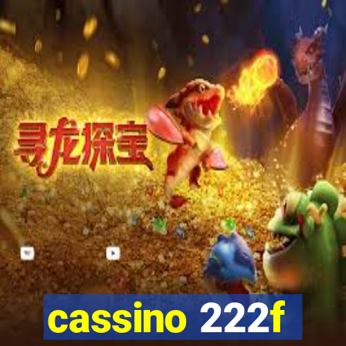 cassino 222f